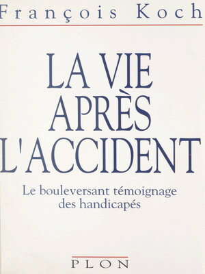 cover image of La vie après l'accident
